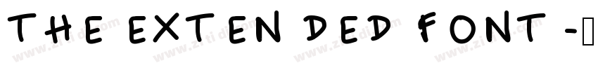 THE EXTEN DED FONT字体转换